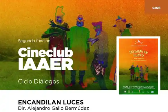 El IAAER presenta la segunda función de su cineclub con la proyección de Encandilan Luces