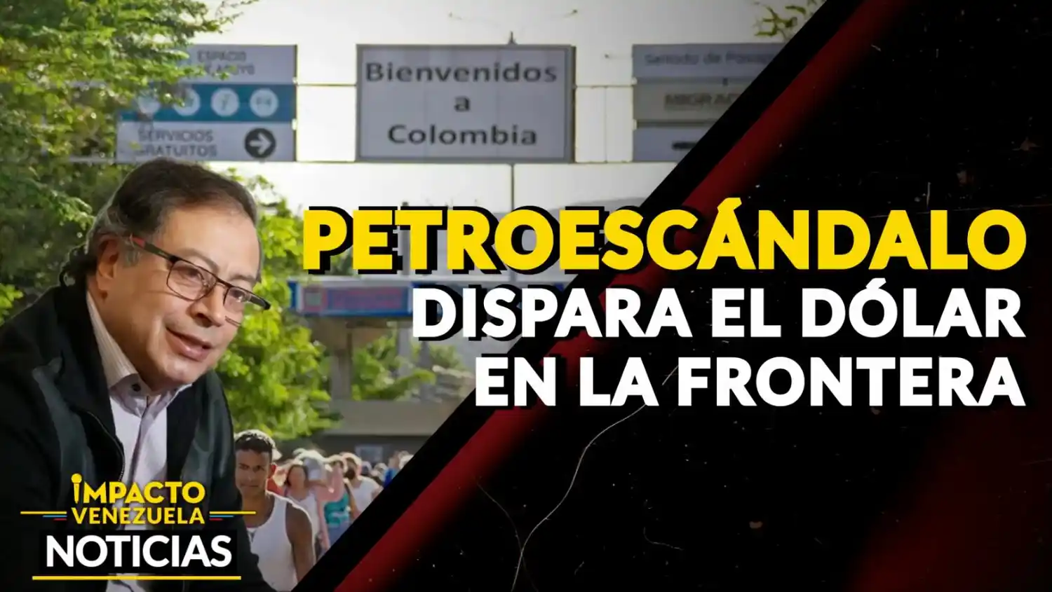 Petroescándalo dispara el dólar en la frontera – VIDEO