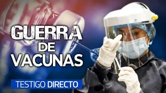 TESTIGO DIRECTO – ¿Sirven las vacunas contra la COVID-19?