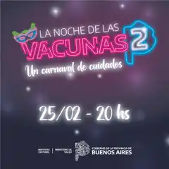 Se viene la segunda edición de "La noche de las vacunas"