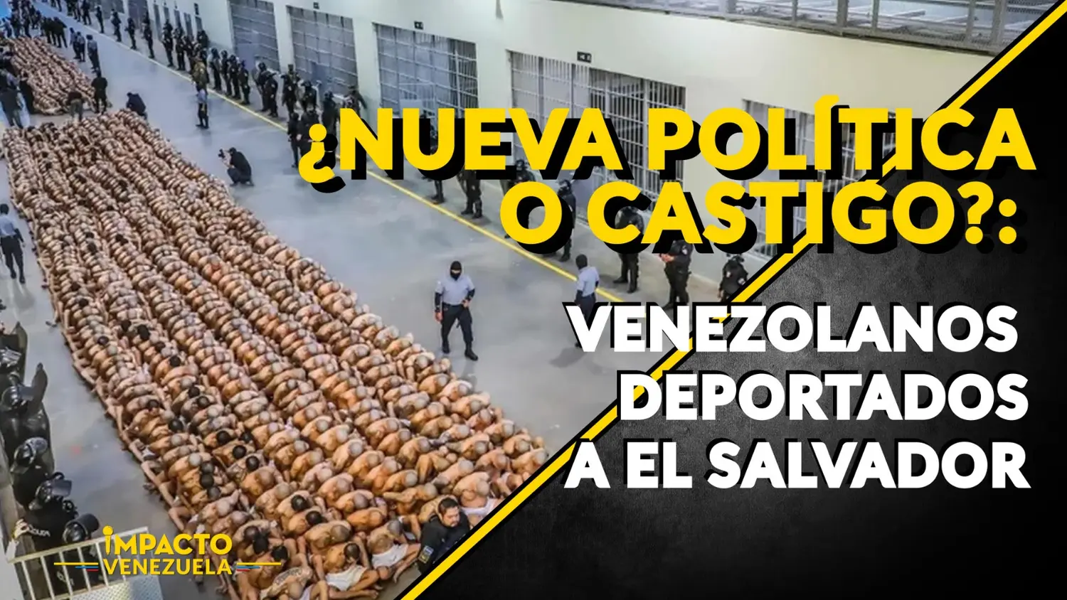 ¿NUEVA POLÍTICA O CASTIGO?: venezolanos   deportados a El Salvador -VIDEO