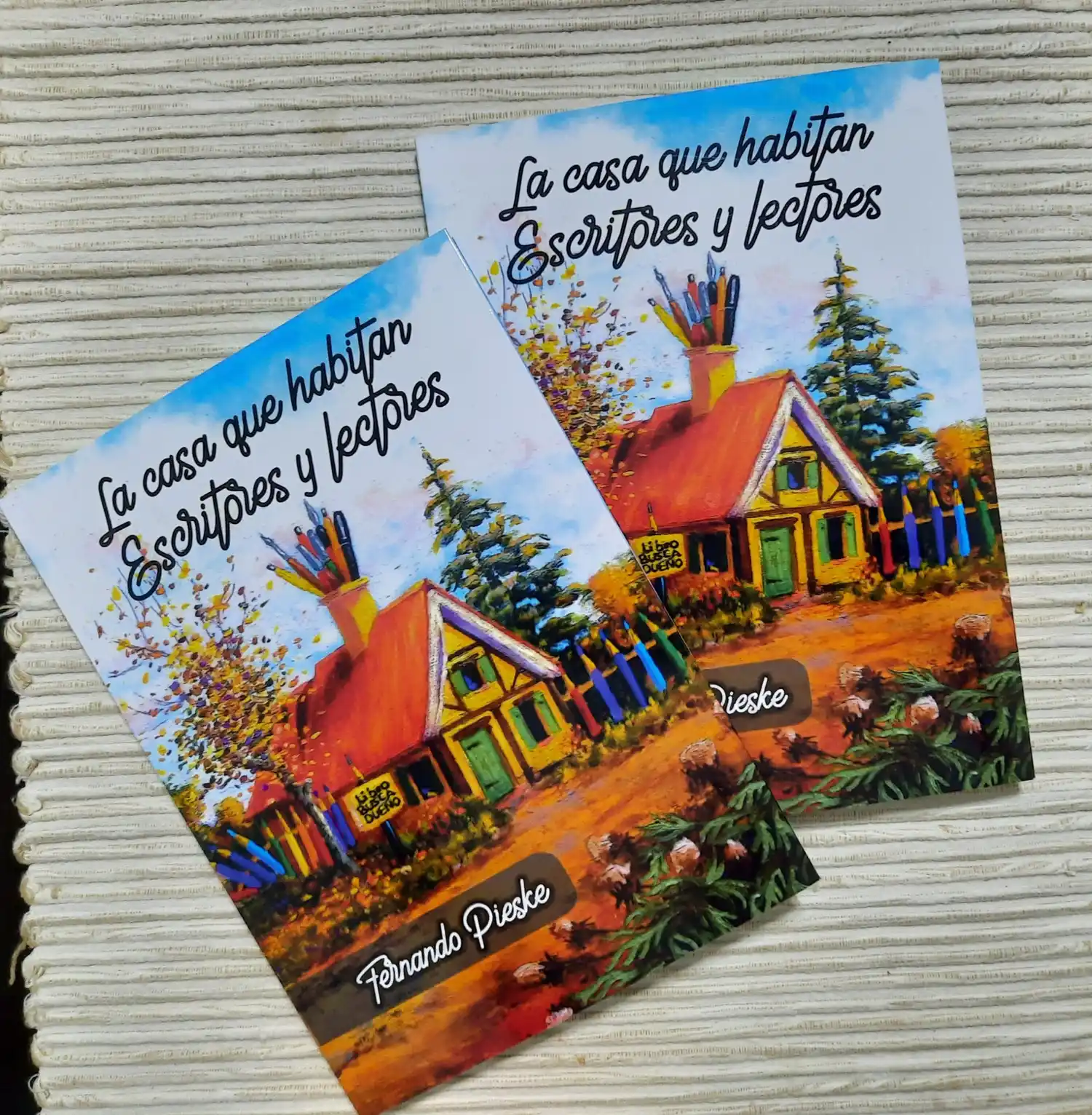 Fernando Pieske editó un nuevo libro: La casa que habitan Escritores y Lectores