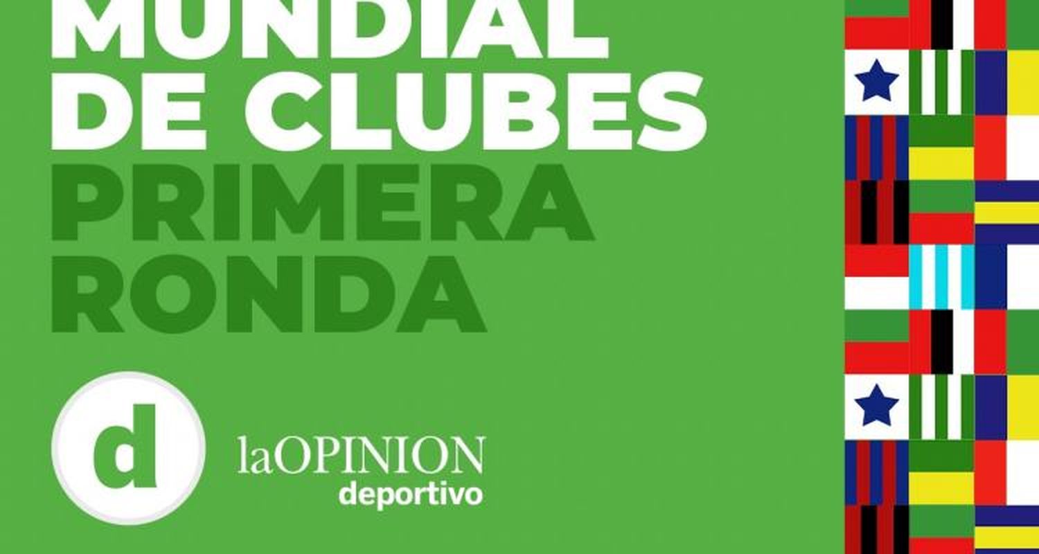 #MundialDeClubes Los enfrentamientos de la primera ronda que arranca el lunes