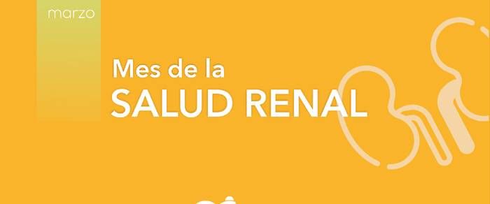 Marzo, mes de la salud renal