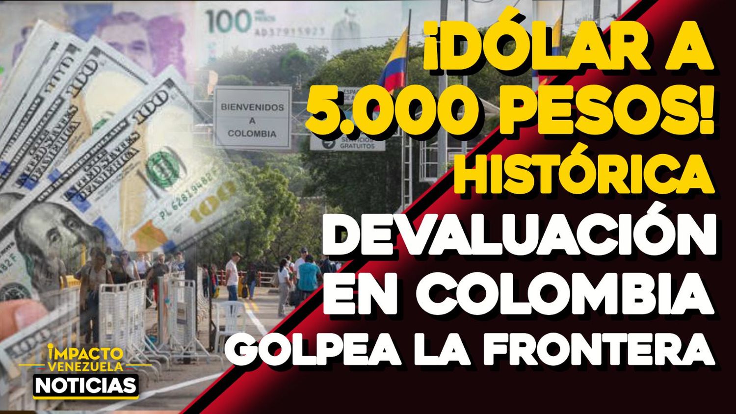 ¡Dólar a 5.000 pesos! Histórica devaluación en Colombia golpea la frontera – VIDEO IMPACTO VENEZUELA