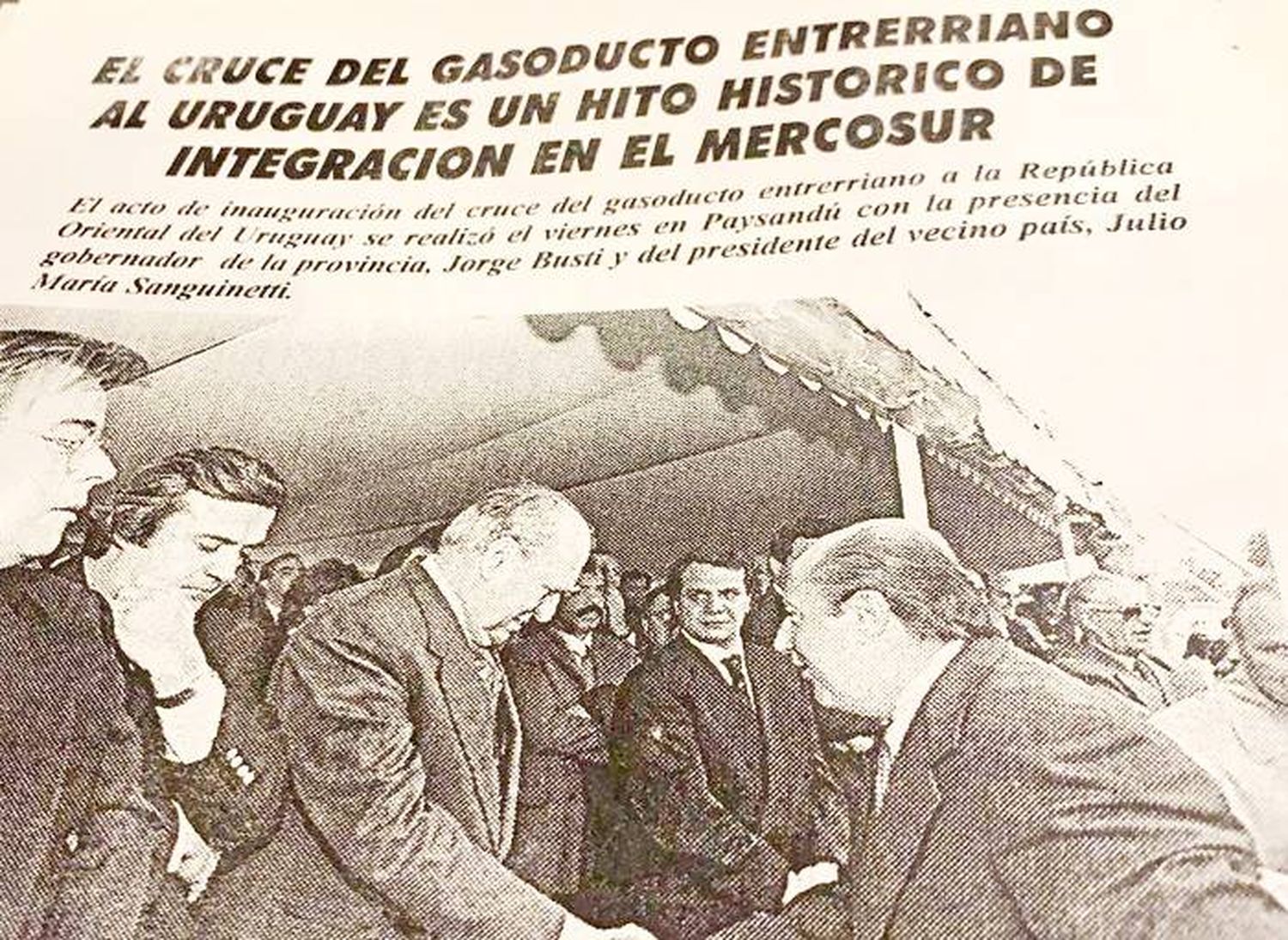 Un adiós a Jorge Larrañaga y el legado del cruce del gasoducto entrerriano a Uruguay 