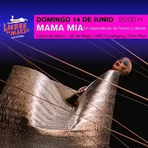 Mama Mía, un espectáculo de humor y cancer
