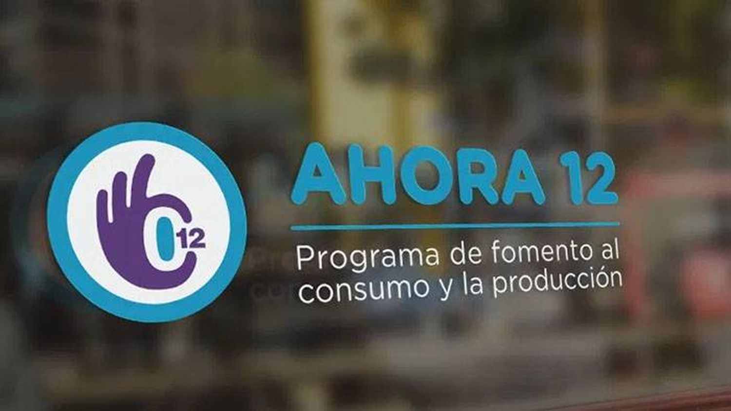 Relanzarán el programa �SAhora 12⬝ con beneficios adicionales