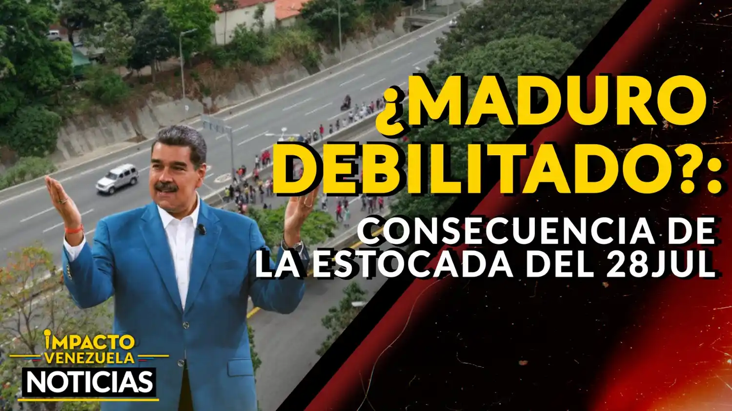 ¿MADURO DEBILITADO?: consecuencia de la estocada del 28Jul – VIDEO