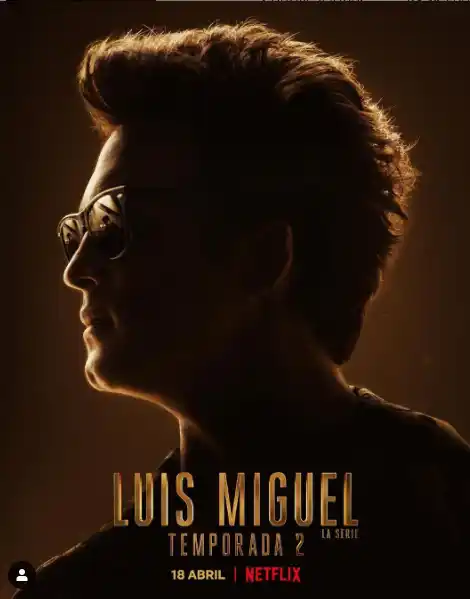 El afiche con el que se anuncia la segunda temporada de la bioserie sobre Luis Miguel. Foto: Instagram