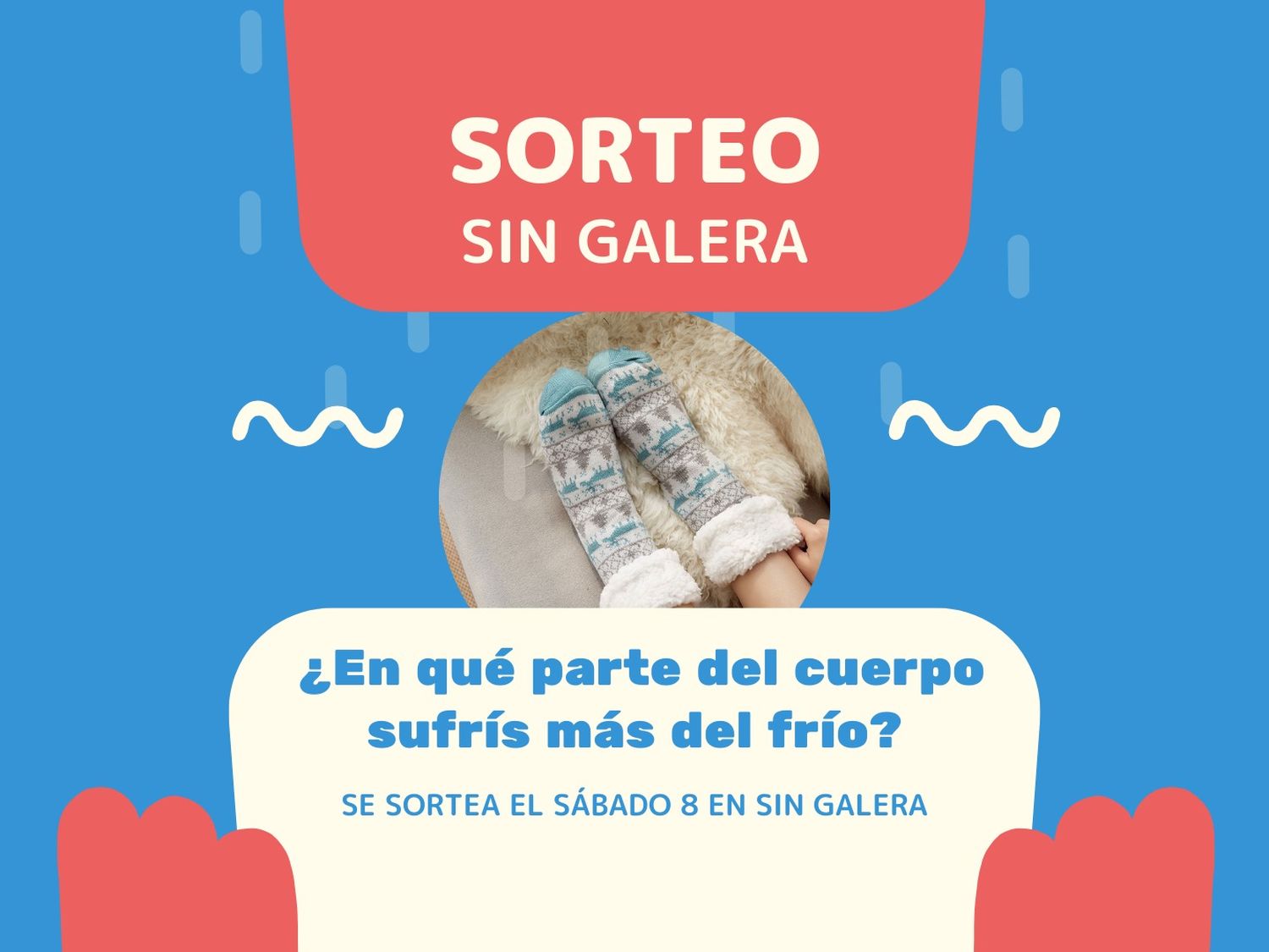 Concursos en Sin Galera: ¿en qué parte del cuerpo sufrís más del frío?