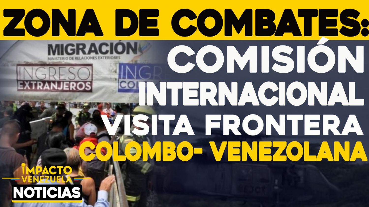 INSPECCIÓN EN LA FRONTERA: comisión internacional verifica afectación por combates