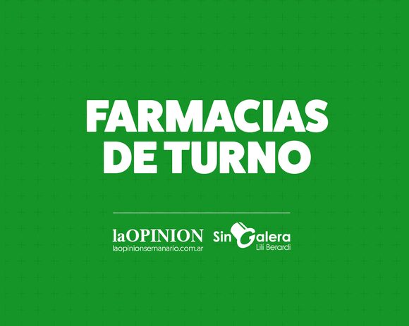 Farmacias de turno 1/8: Molina y Cedraschi