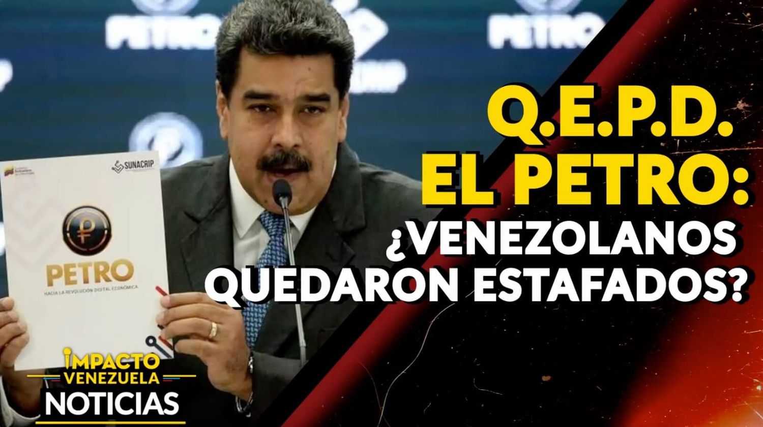 Q.E.P.D. EL PETRO: ¿Venezolanos quedaron estafados?