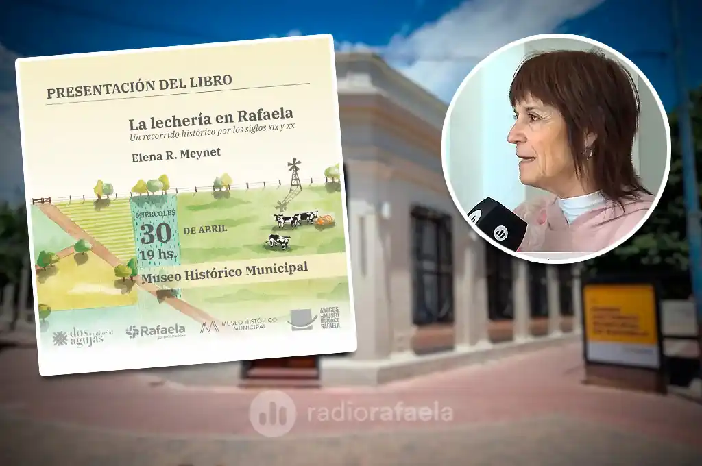 Elena Meynet presentará su libro “La lechería en Rafaela”: una reconstrucción histórica clave para la identidad local
