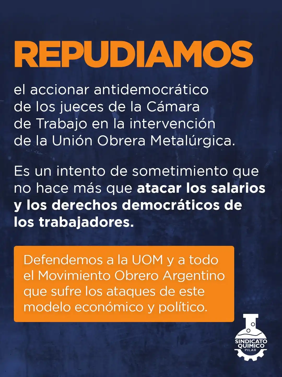 Químicos de Pilar se suman al repudio gremial por la intervención de la UOM