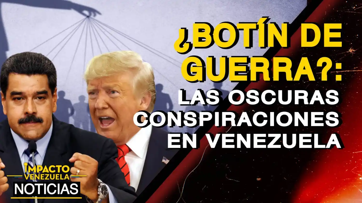 ¿BOTÍN DE GUERRA? Las oscuras conspiraciones en Venezuela – VIDEO