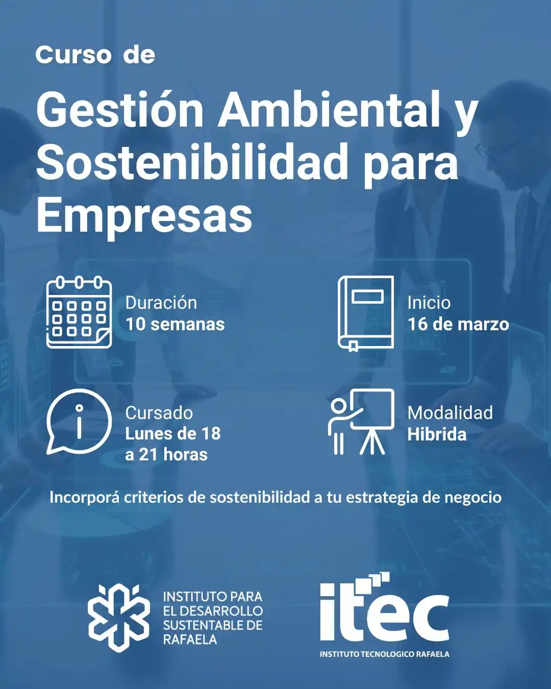 El (ITEC) (IDSR) abren la convocatoria para la capacitación “Gestión Ambiental y Sostenibilidad para Empresas - 1