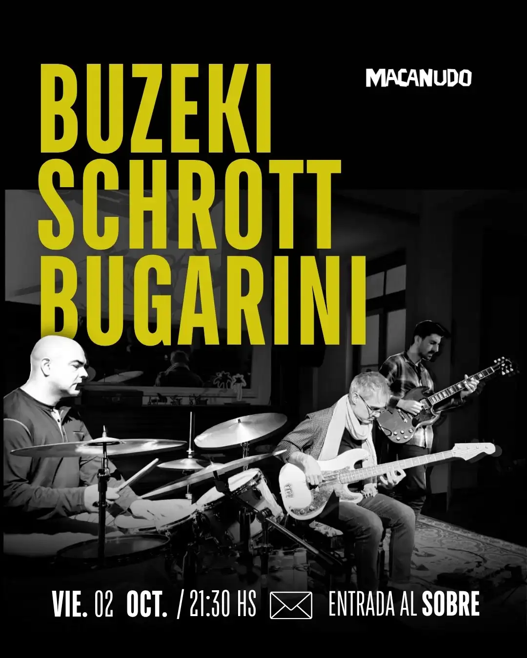 Buzeki - Schrott - Bugarini en Macanudo