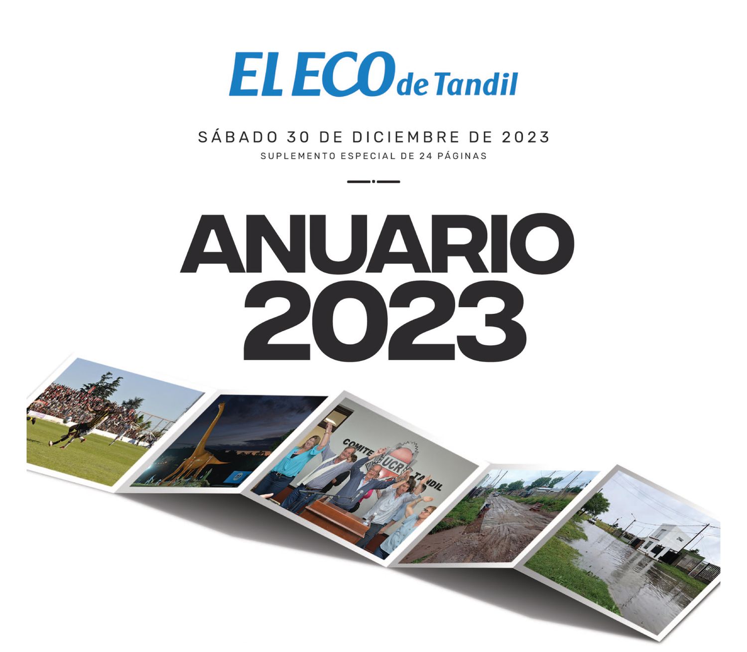 Conseguí la edición especial de El Eco de Tandil con todo lo que dejó el 2023