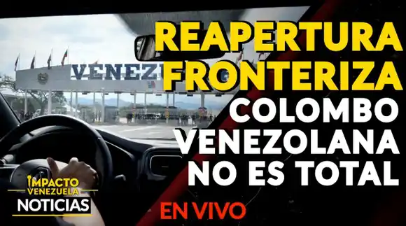 Reapertura fronteriza Colombo – Venezolana no es total – VIDEO IMPACTO VENEZUELA