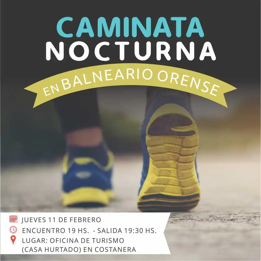 Se viene la caminata nocturna por balneario Orense