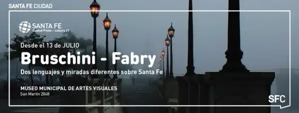 Bruschini-Fabry”: dos lenguajes y miradas diferentes sobre Santa Fe