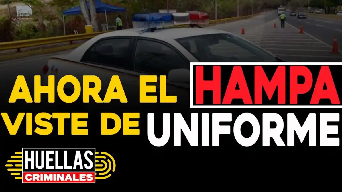 Ahora el hampa viste de uniforme