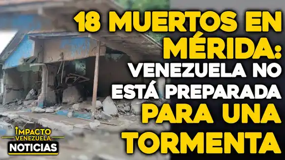 AUMENTA cifra de fallecidos en Mérida y continúan en la búsqueda de desaparecidos
