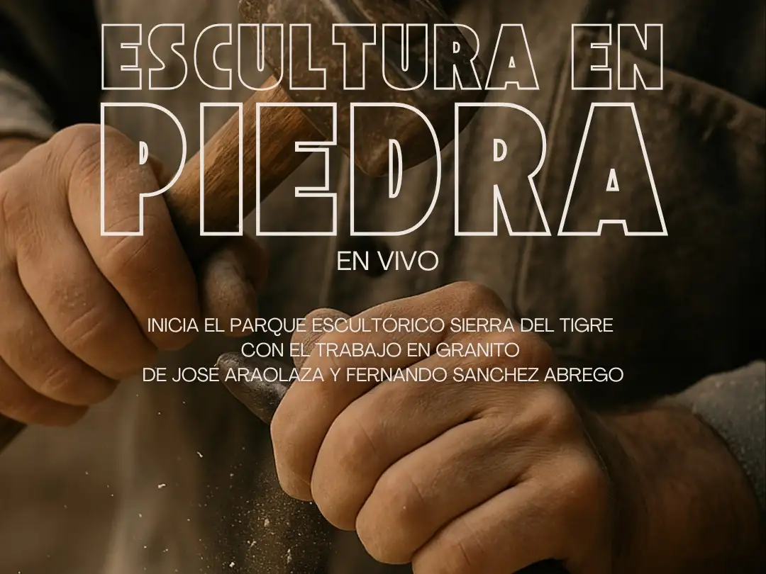 El Municipio inaugurará el Parque Escultórico de Sierra del Tigre, con una actividad de escultura en vivo