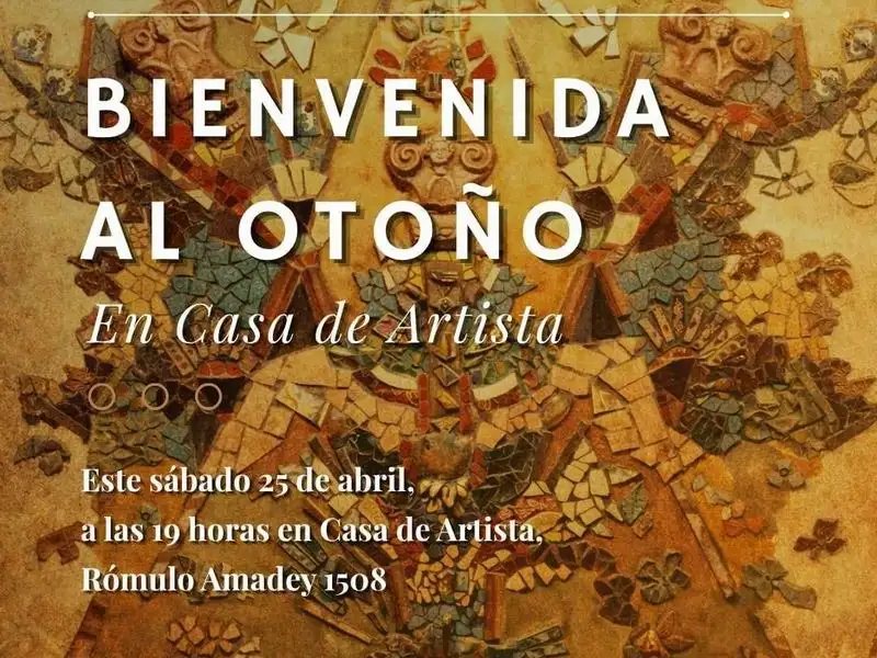 Bienvenida al Otoño
en Casa de Artista