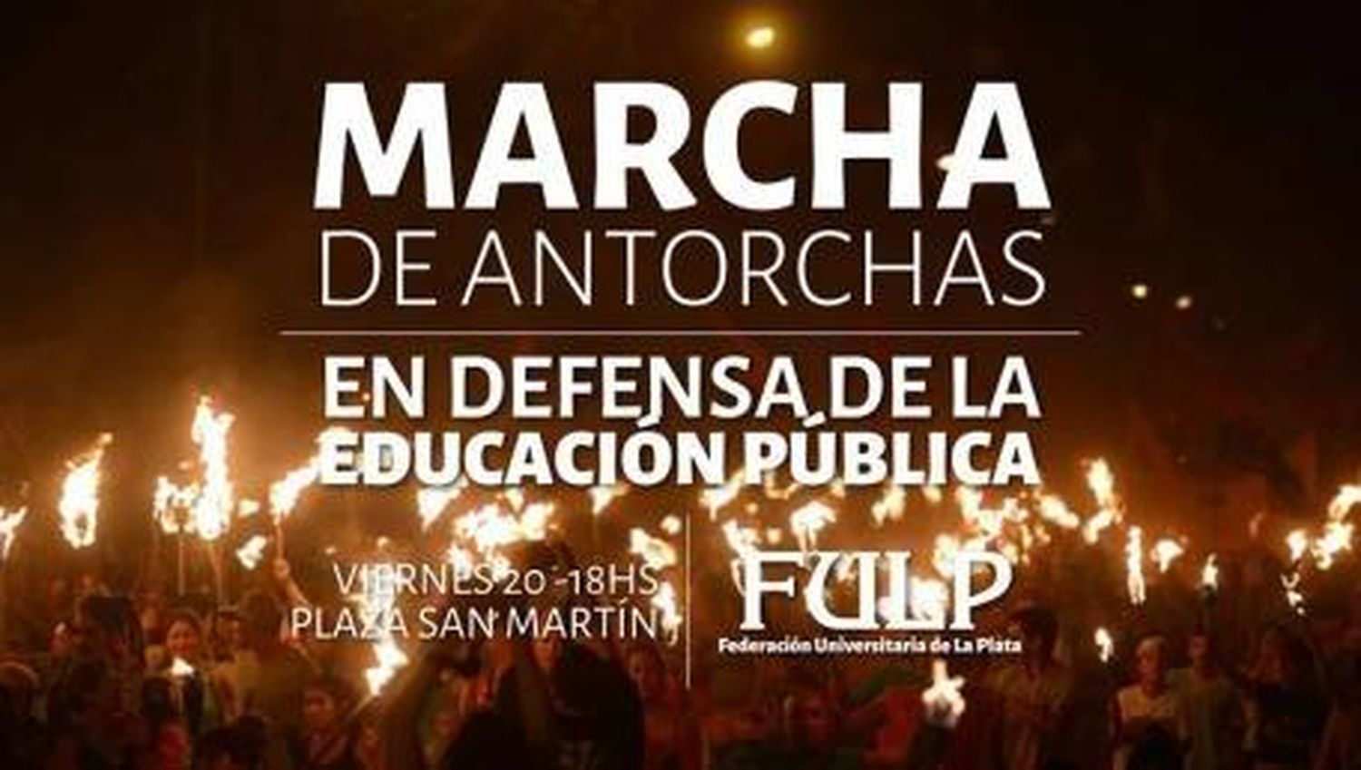 "Marcha de las antorchas" por la educación pública en La Plata