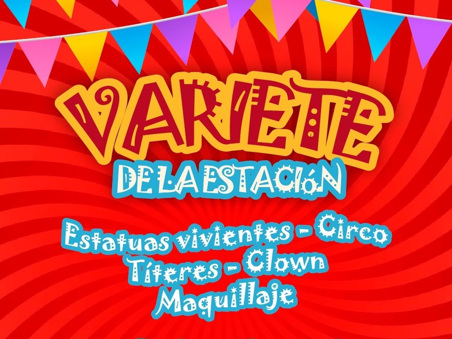 Con juegos y espectáculos, llega la primera edición de la "Varieté de La Estación"