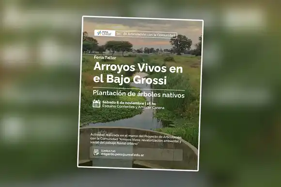 Feria Taller Arroyos Vivos y jornada de plantación de árboles nativos en el Bajo Grossi