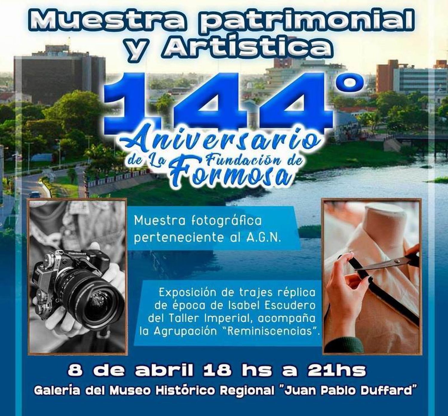 Muestra patrimonial y artística por 
el 144.º aniversario de Formosa