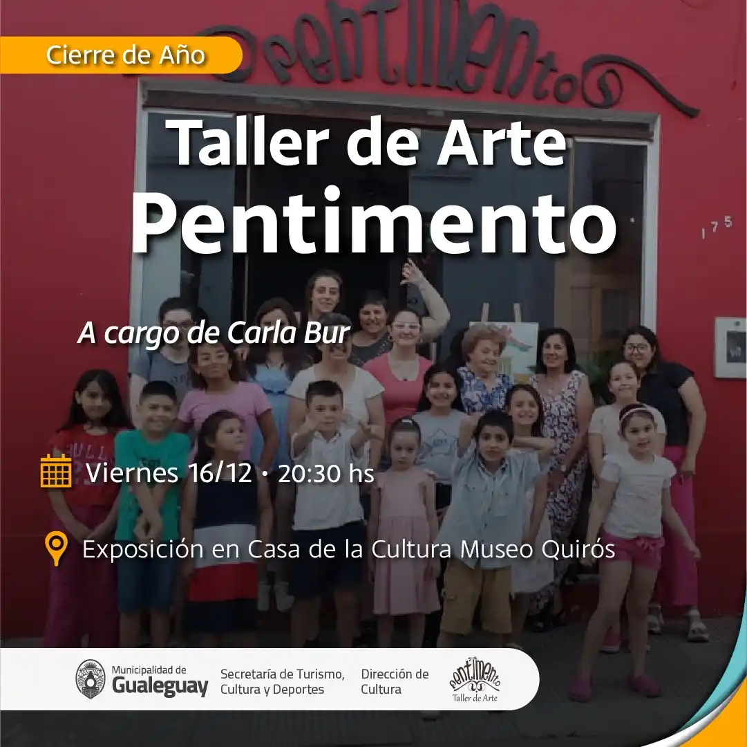 Hoy se realizará el Cierre de año del Taller de Arte Pentimento
