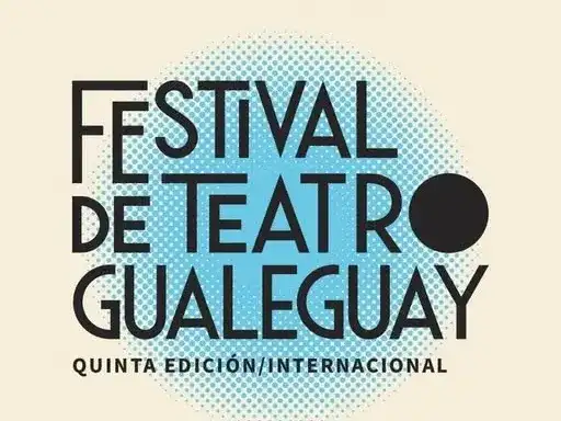 Vuelve el Festival de Teatro Gualeguay con una edición internacional