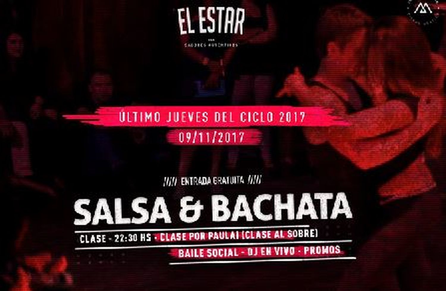 La salsa y bachata dicen presente en "El Estar"