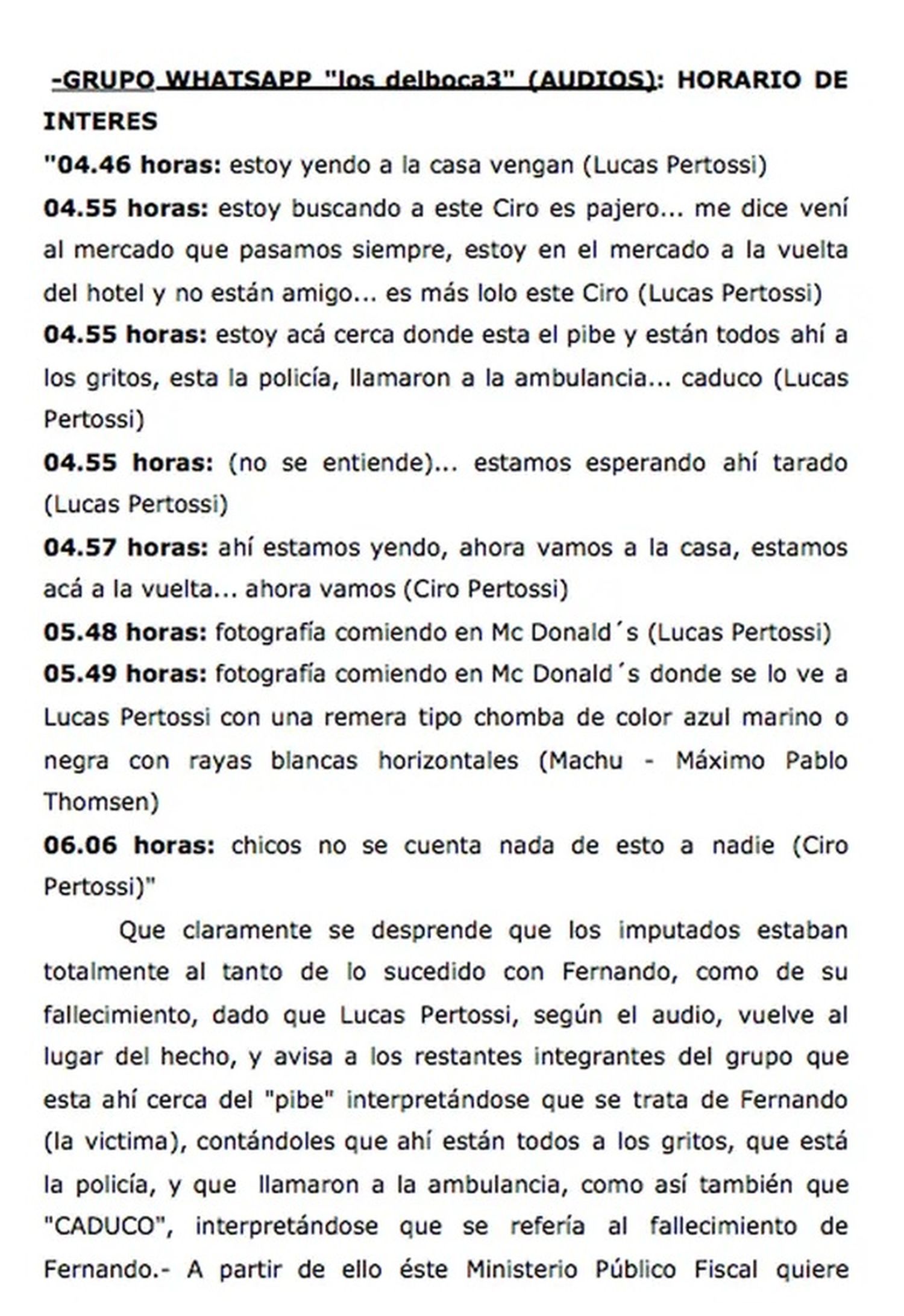 "Llamaron a la ambulancia, caducó": los mensajes de Lucas Pertossi tras el asesinato de Fernando