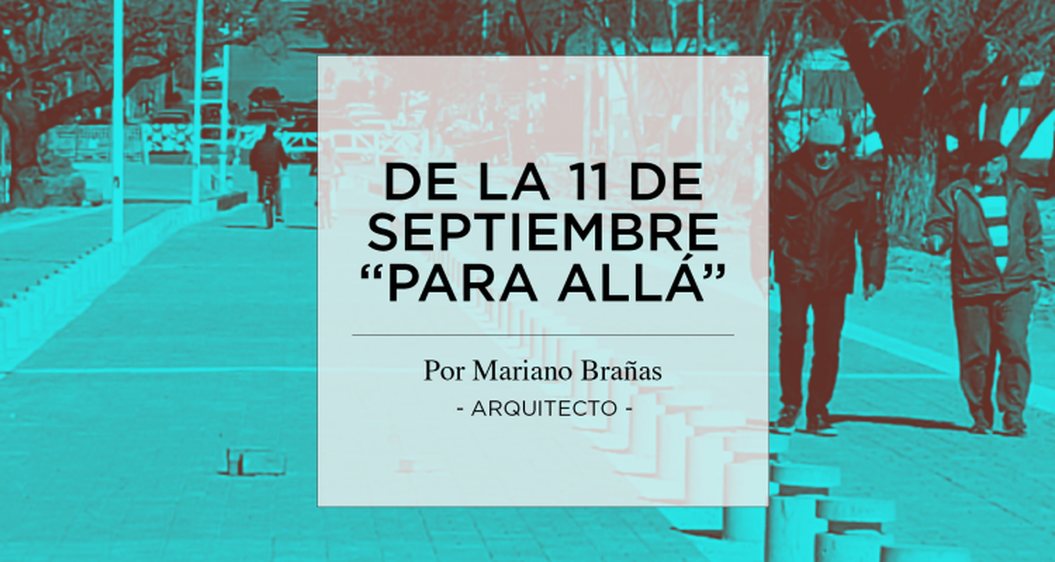 De la 11 de Septiembre, para allá