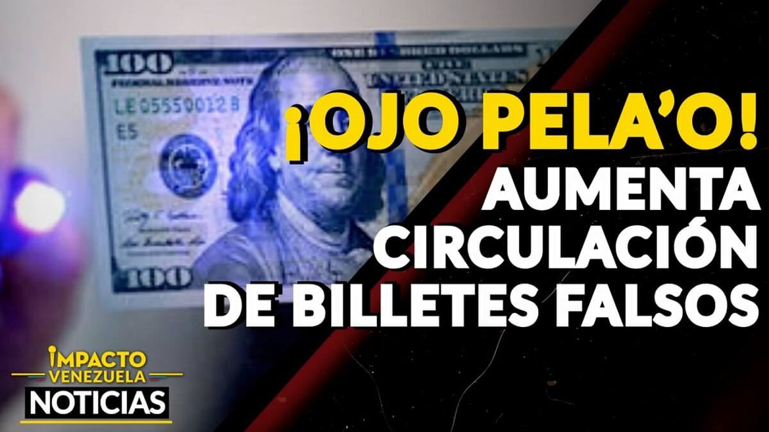 ¡OJO PELA’O! Aumenta circulación de billetes falsos – VIDEO IMPACTO VENEZUELA