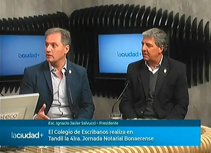 Tandil es sede de la 41º Jornada Notarial Bonaerense | La Ciudad