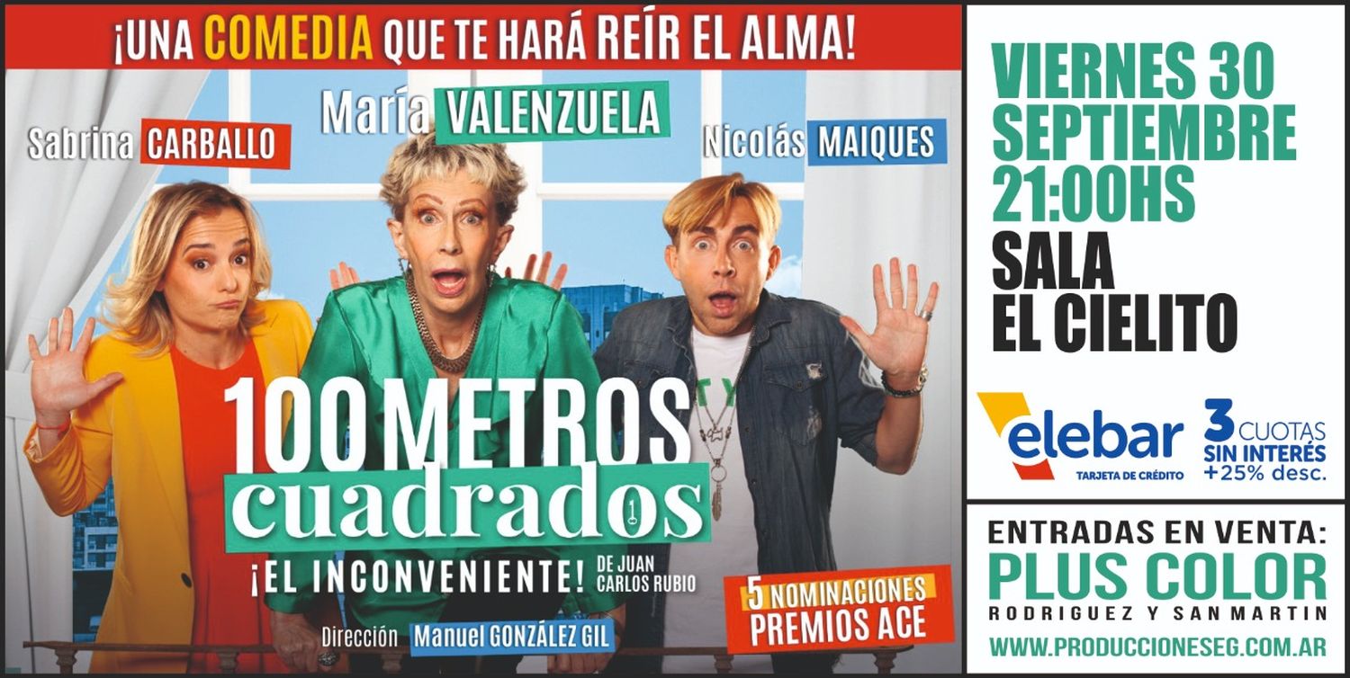 Se presenta "110 metros cuadrados, el inconveniente", el viernes 30 a las 21 en la sala El Cielito