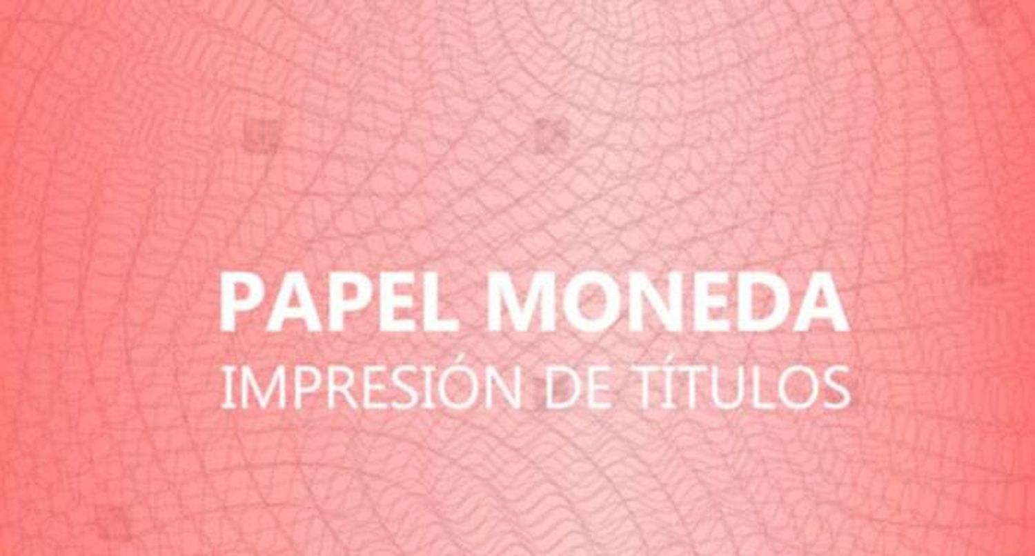 Nuevo procedimiento de  solicitud y rendición de papel moneda e impresión de títulos