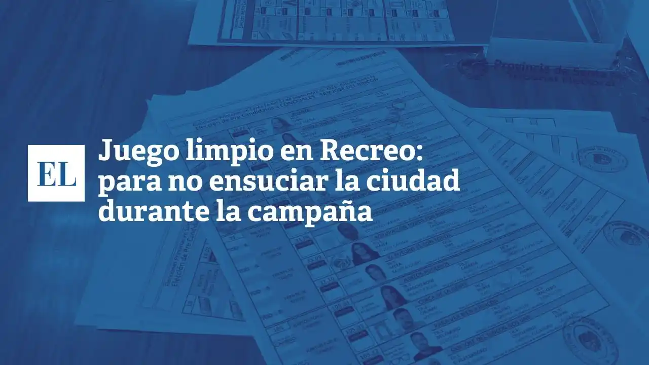 Juego limpio en Recreo: para no ensuciar la ciudad durante la campaña