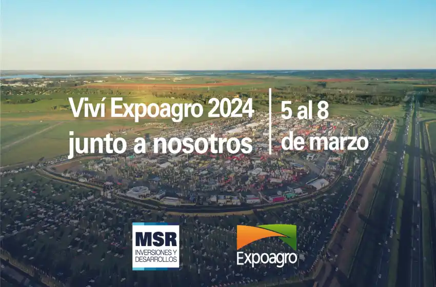 MSR Inversiones y Desarrollos participará de Expoagro 2024