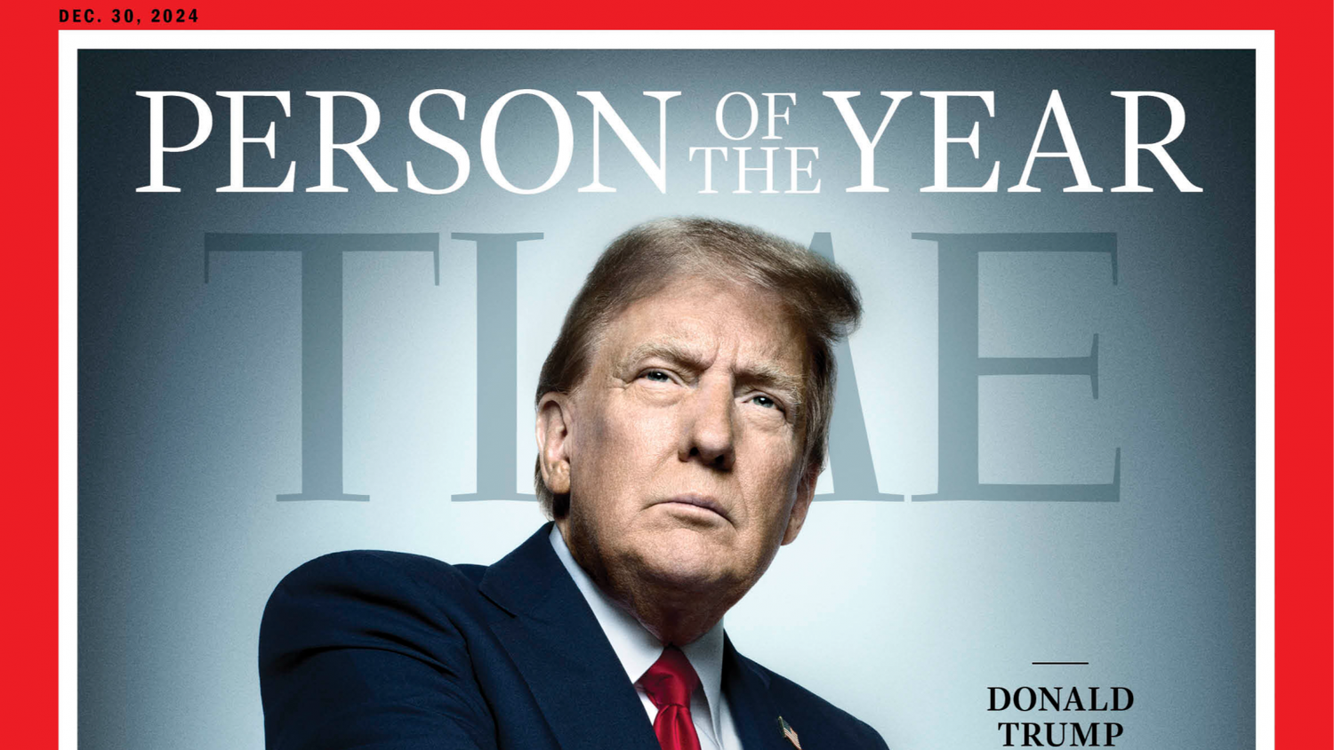 Trump repite por segunda vez como la PERSONA DEL AÑO EN LA REVISTA TIME