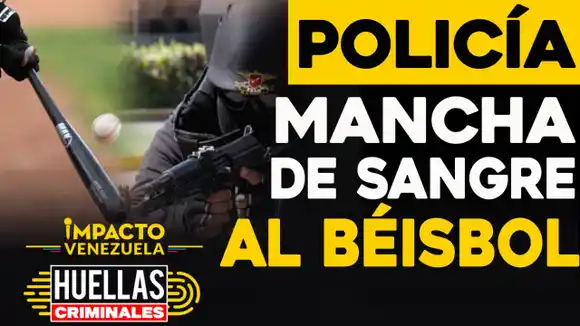 Policía mancha de sangre al béisbol venezolano