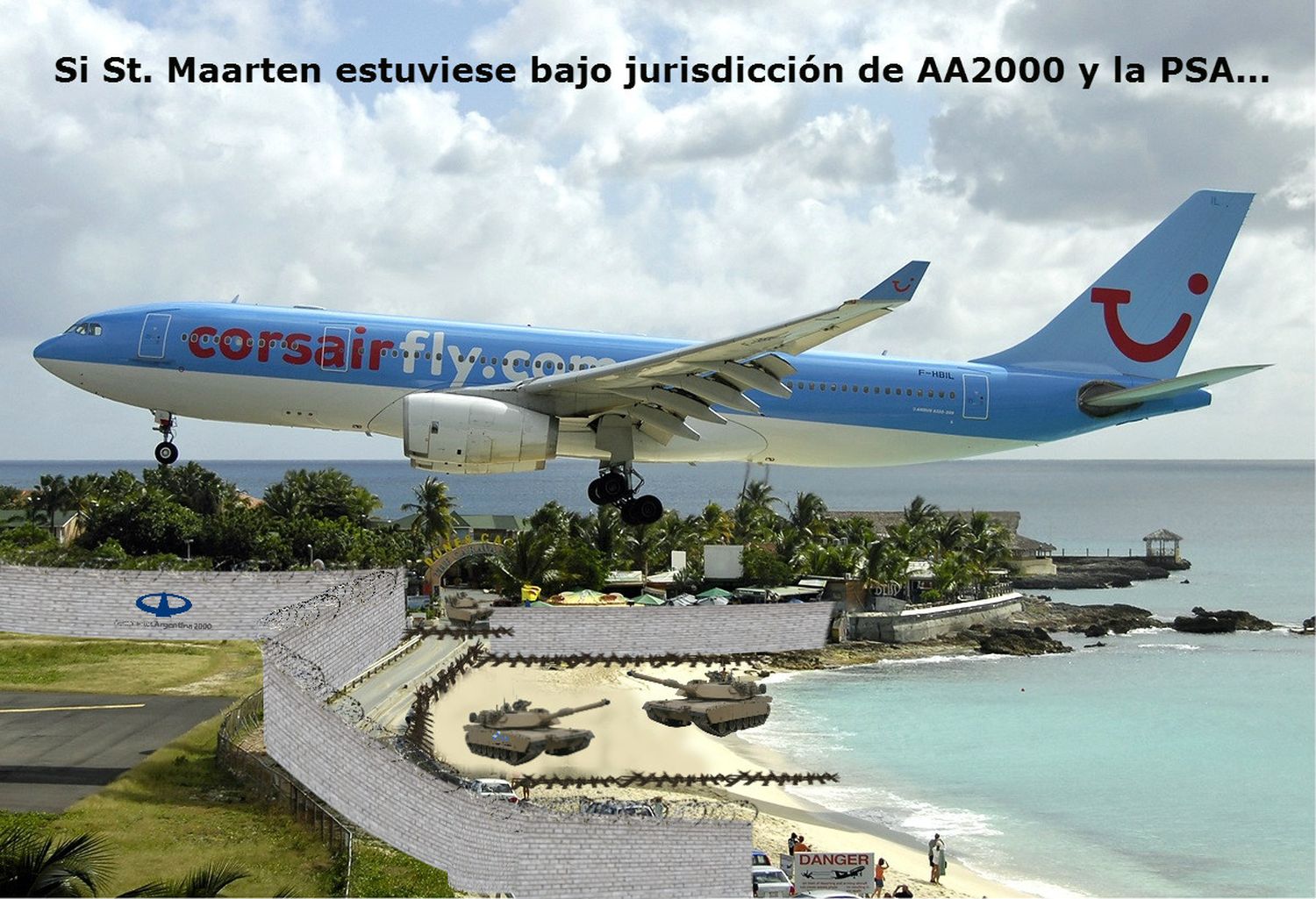 Si el aeropuerto de St. Maarten estuviese bajo jurisdicción de AA2000 y la PSA…