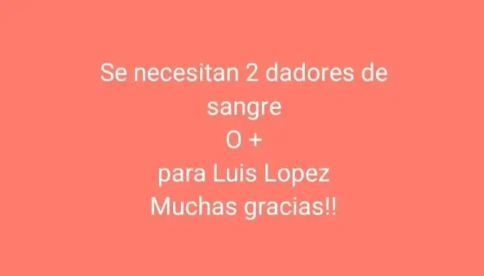 Luis necesita dadores de sangre